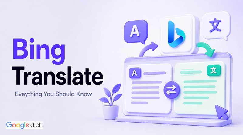 Bing Translator - Dịch văn bản, hình ảnh và phát âm