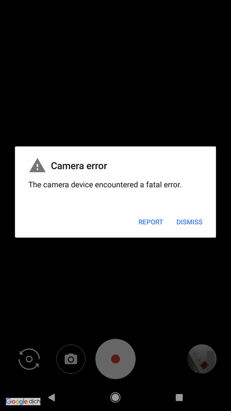 Lỗi camera Google Dịch - Camera mở nhưng không nhận chữ hoặc không dịch